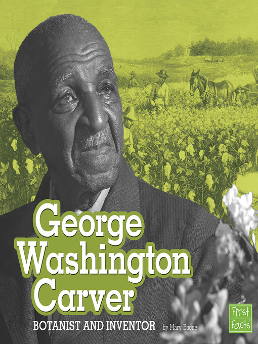 Title details for George Washington Carver by Mary Boone - Available